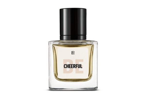 BE CHEERFUL